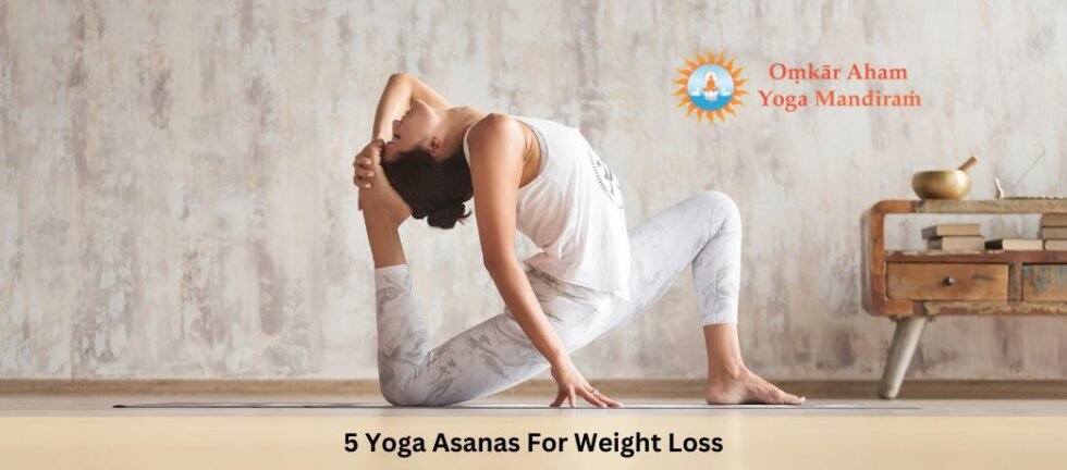 5 Yoga Asanas For Weight Loss